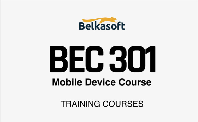 Belkasoft-BEC-301-Mobile-Device-Course